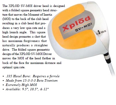 XPLODE SV-MOI Titanium Golf Heads